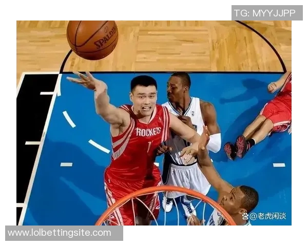 姚明扣篮版：重温传奇巨人的飞翔瞬间与篮球魅力的完美结合